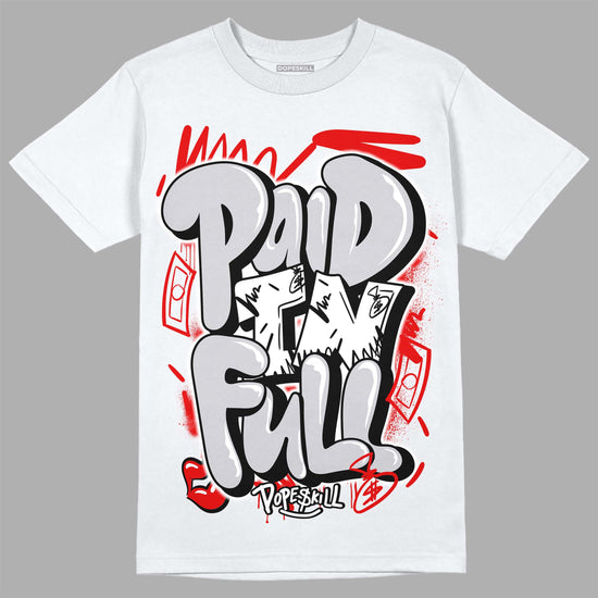 Jordan 2 Retro "Black Cement" DopeSkill T-Shirt New Paid In Full Graphic Streetwear - White