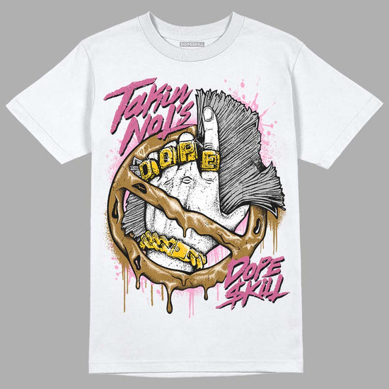 Dunk Low Just Do It “Bronzine/Playful Pink” DopeSkill T-Shirt Takin No L's Graphic Streetwear - White