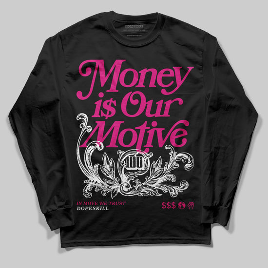 Rick Owens Pink Leather Low Sneakers DopeSkill Long Sleeve T-Shirt Money Is Our Motive Typo Graphic Streetwear - Black