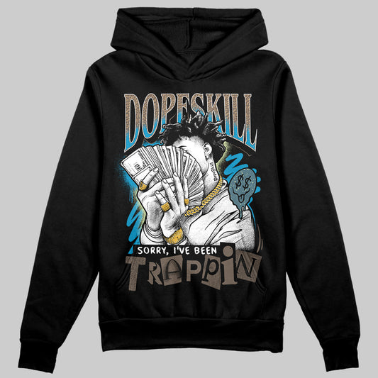 Jordan 3 GS “We Outside” DopeSkill Hoodie Sweatshirt Sorry I've Been Trappin Graphic Streetwear - Black