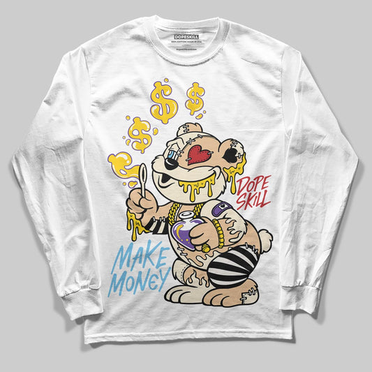 Jordan 17 Retro Low SP Infinite Archives DopeSkill Long Sleeve T-Shirt Make Money Graphic Streetwear - White
