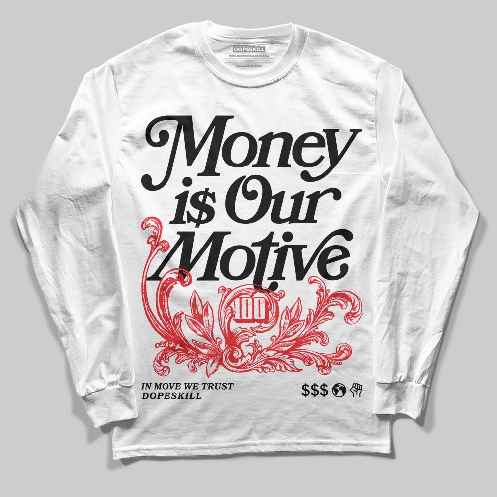 Rick Owens Leather Low Sneaker Black And Milk DopeSkill Long Sleeve T-Shirt Money Is Our Motive Typo Graphic Streetwear - White