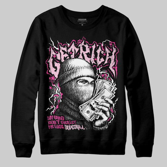 Pink Sneakers DopeSkill Sweatshirt New Get Rich Graphic Streetwear - Black