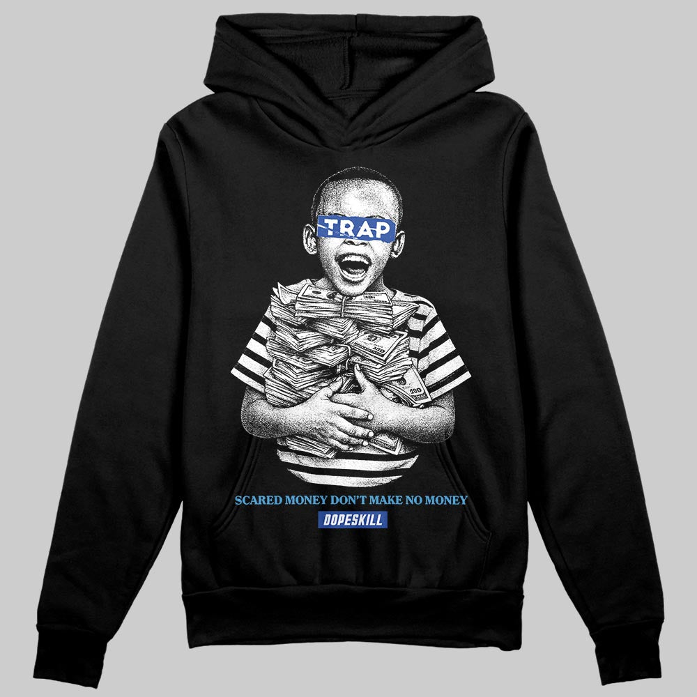 Royal Blue Sneakers DopeSkill Hoodie Scared Money Don't Make No Money Graphic Streetwear - black