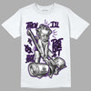 Jordan 12 “Field Purple” DopeSkill T-Shirt Then I'll Die For It Graphic Streetwear - White