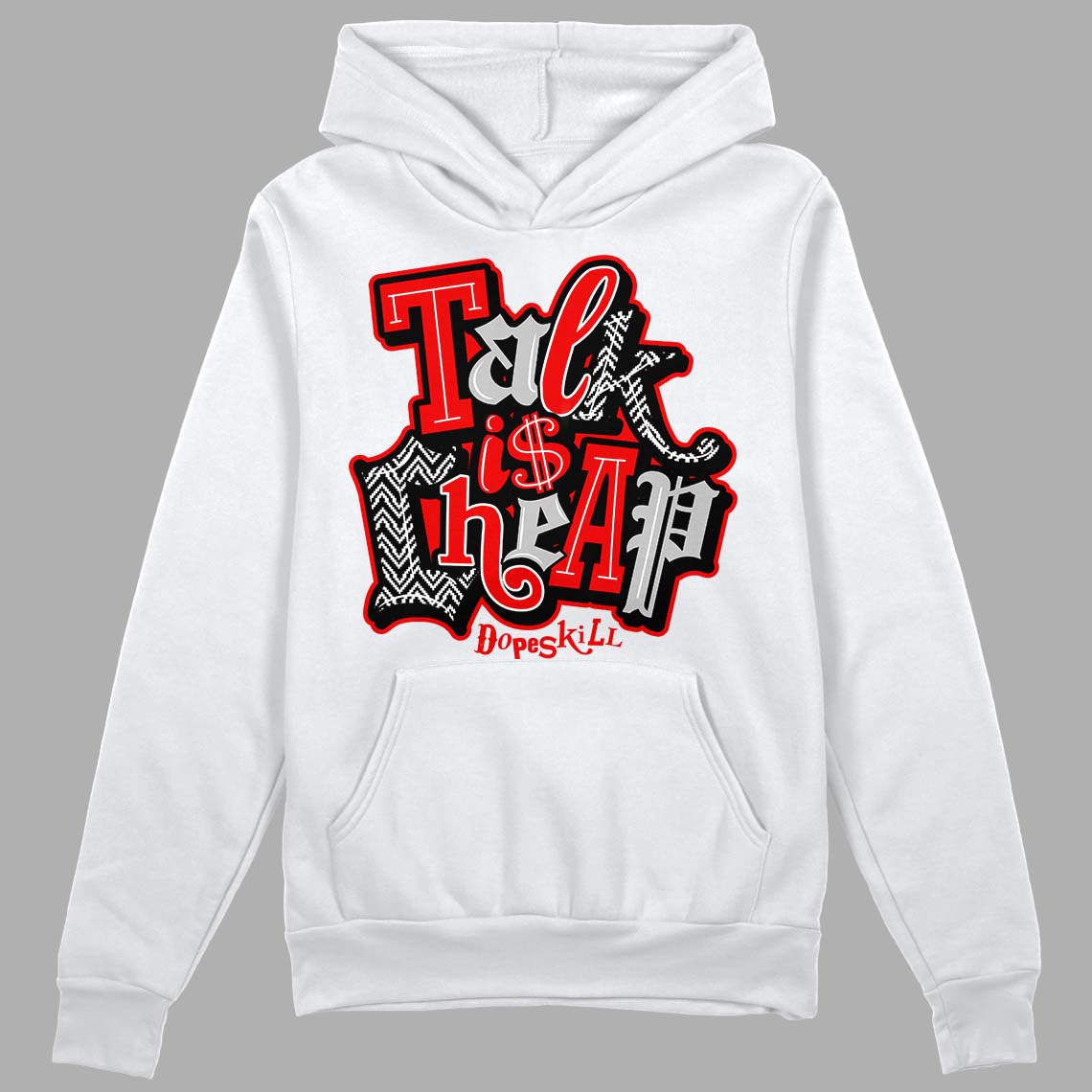 Jordan 12 “Cherry” DopeSkill Hoodie Sweatshirt Talk Is Chip Graphic Streetwear - White