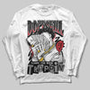 Jordan 14 Retro ‘Black Toe’ DopeSkill Long Sleeve T-Shirt Sorry I've Been Trappin Graphic Streetwear - White