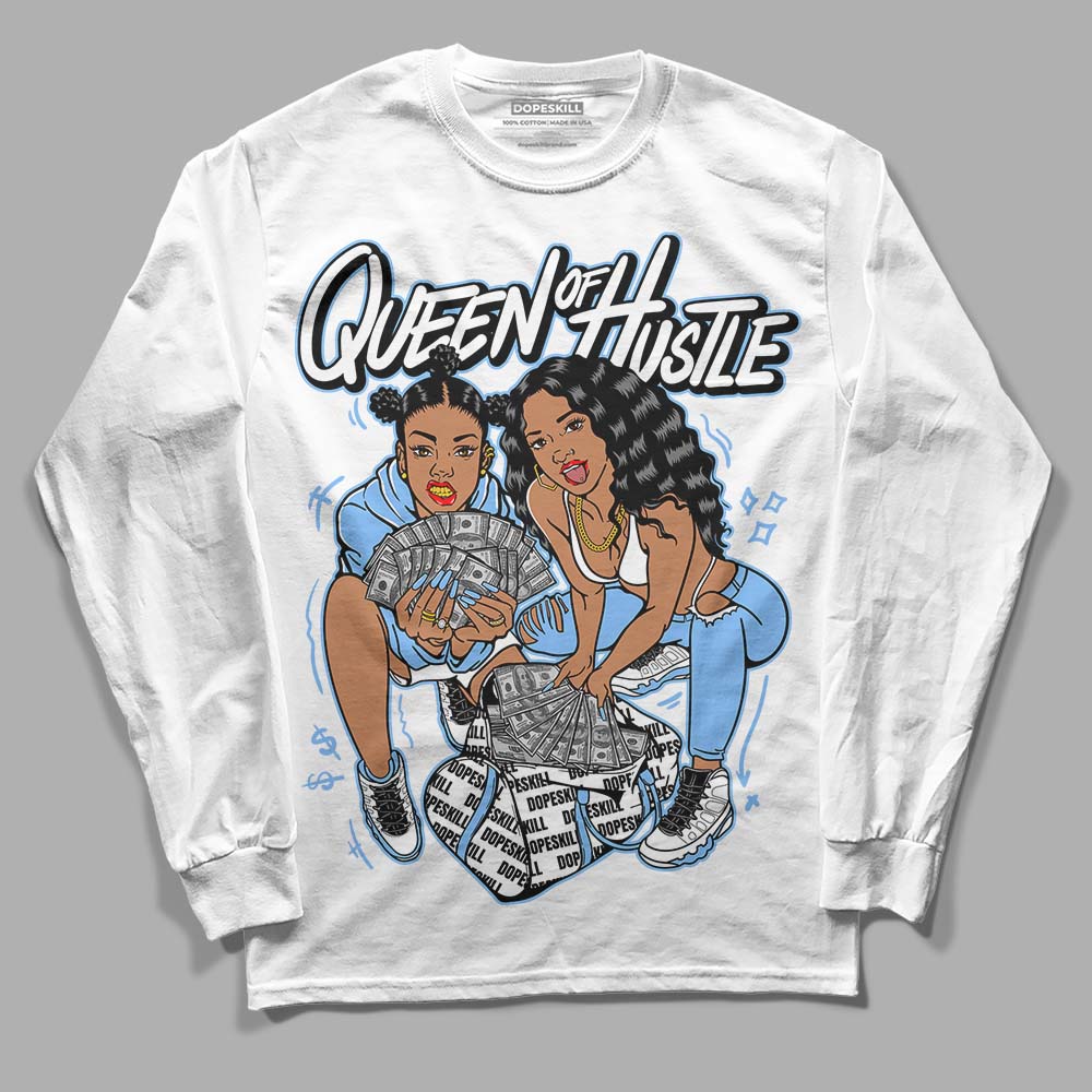 Jordan 9 Powder Blue DopeSkill Long Sleeve T-Shirt Queen Of Hustle Graphic Streetwear - White