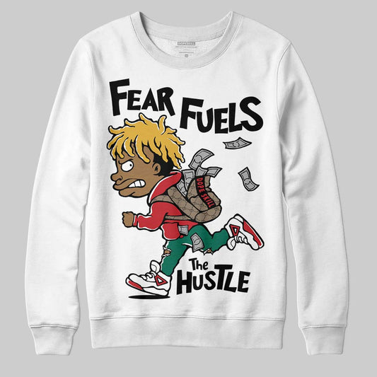Jordan 3 Mexico 'El Vuelo' DopeSkill Sweatshirt Fear Fuels The Hustle Graphic Streetwear - White 