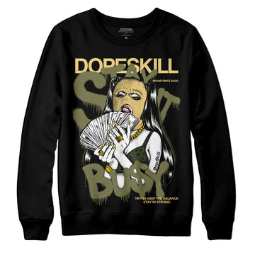 Jordan 4 Retro SE Craft Medium Olive DopeSkill Sweatshirt Stay It Busy Graphic Streetwear - Black