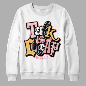 Jordan 3 GS “Red Stardust” DopeSkill Sweatshirt Talk Is Chip Graphic Streetwear - White