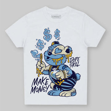 University Blue Sneakers DopeSkill Toddler Kids T-shirt Make Money Graphic Streetwear - White