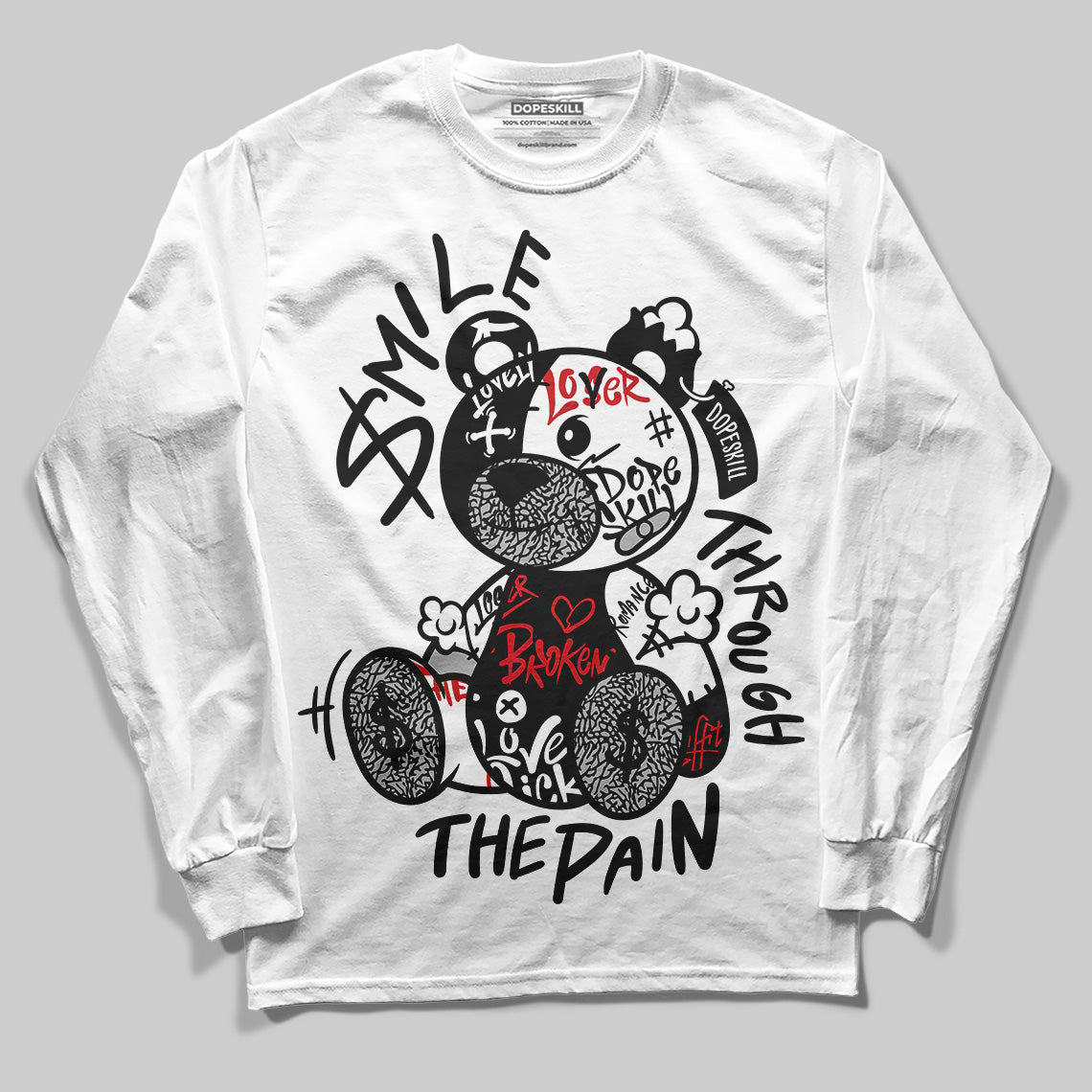 Jordan 3 OG “Black Cement” DopeSkill Long Sleeve T-Shirt Smile Through The Pain Graphic Streetwear - White