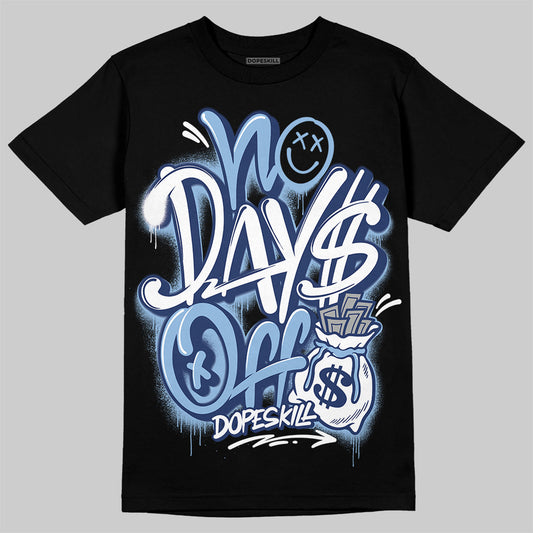 Jordan 1 High OG "Midnight Navy" DopeSkill T-Shirt No Days Off Graphic Streetwear - Black