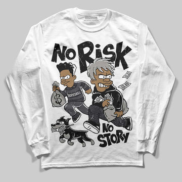 Jordan 3 Retro Black Cat DopeSkill Long Sleeve T-Shirt No Risk No Story Graphic Streetwear - White