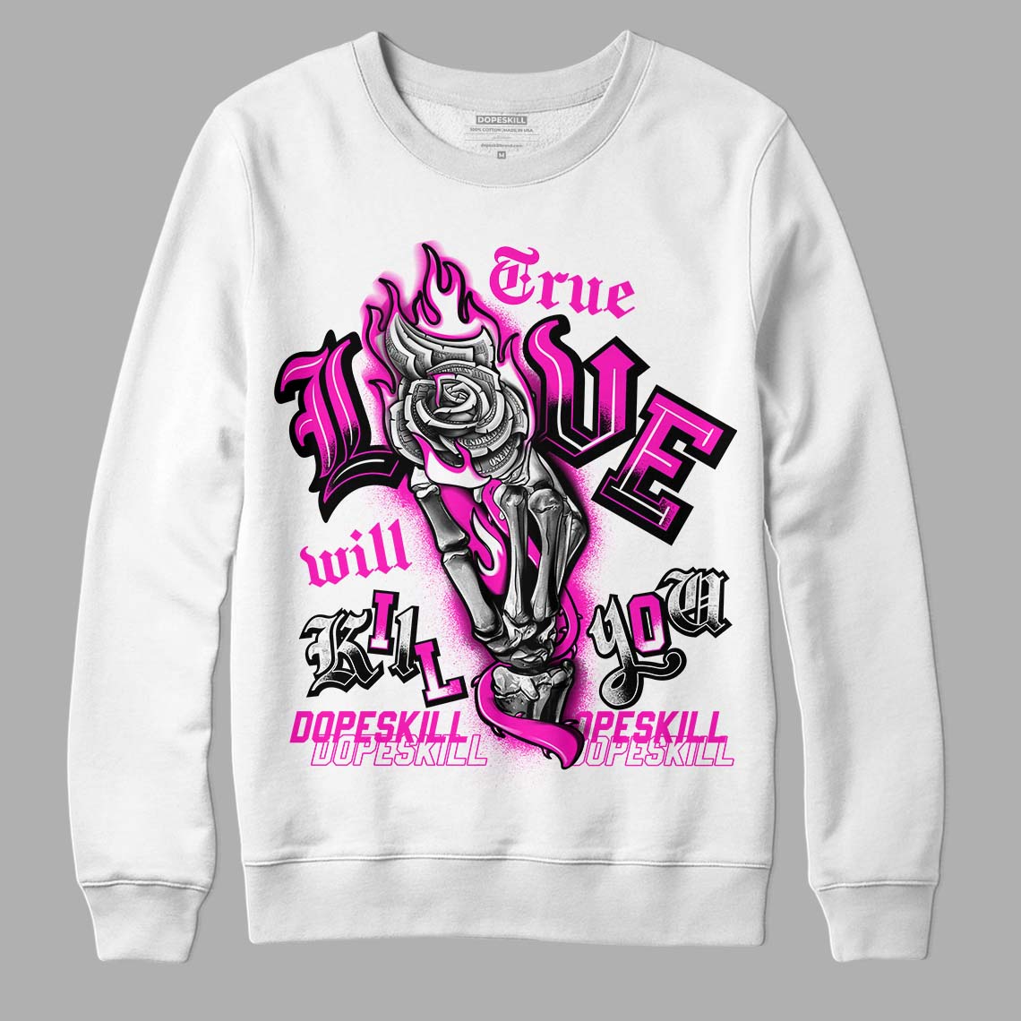 Dunk Low GS “Active Fuchsia” DopeSkill Sweatshirt True Love Will Kill You Graphic Streetwear - White