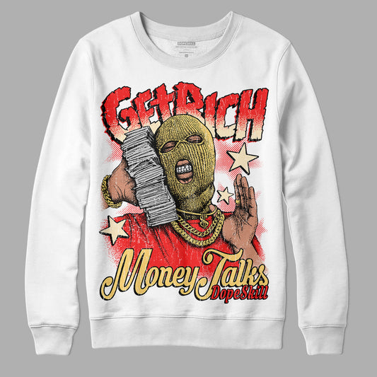 Jordan 5 "Dunk On Mars" DopeSkill Sweatshirt Get Rich Graphic Streetwear - White