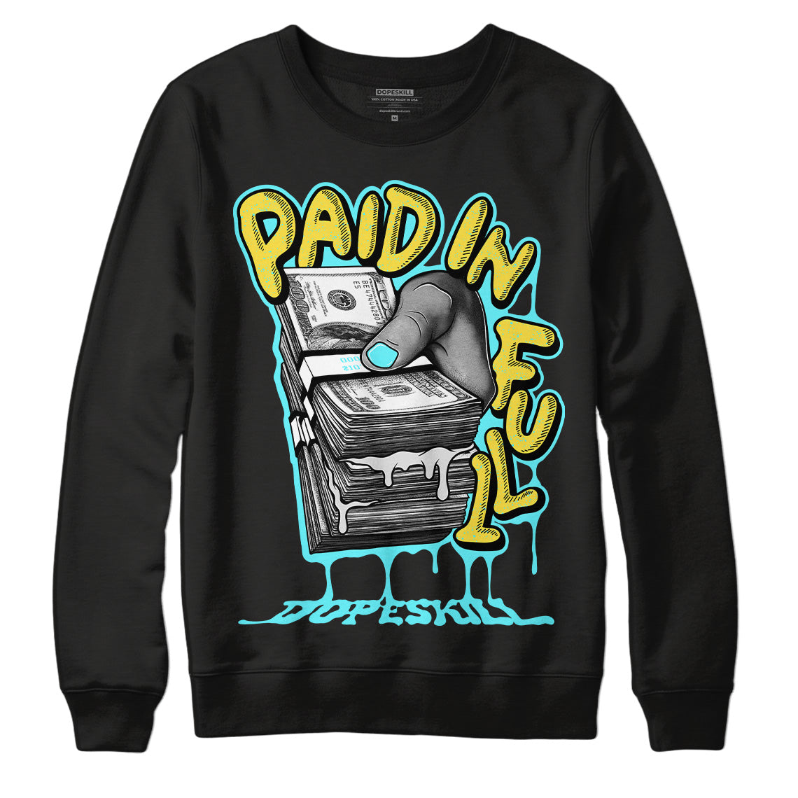 Jordan 5 Aqua DopeSkill Sweatshirt Paid In Full Graphic Streetwear - Black