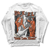 Jordan 3 Georgia Peach DopeSkill Long Sleeve T-Shirt Gotta Lotta Means Graphic Streetwear - White