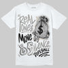 Jordan 3 Retro Pure Money DopeSkill T-Shirt Real Ones Move In Silence Graphic Streetwear - White