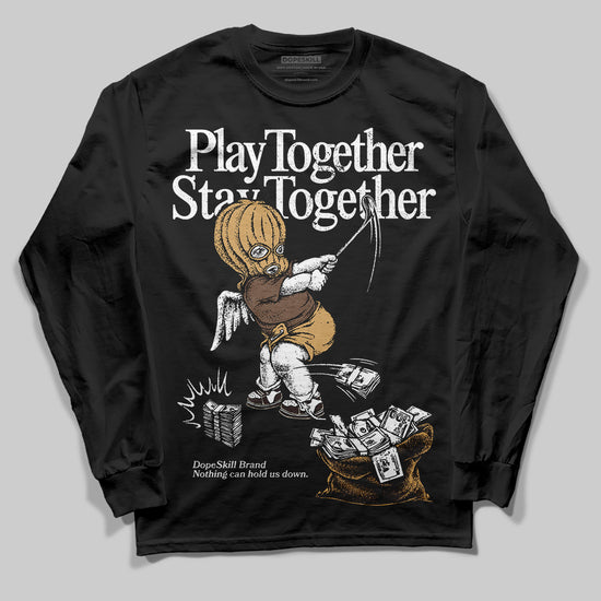 Jordan 5 “Earth/Metallic Gold” DopeSkill Long Sleeve T-Shirt Play together, Stay together Graphic Streetwear - Black