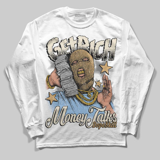 Nike Air Diamond Turf Must Be the Money DopeSkill Long Sleeve T-Shirt Get Rich Graphic Streetwear - White