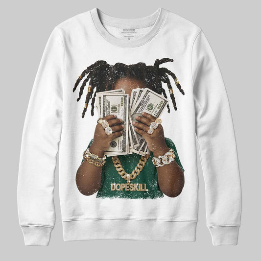 Jordan 1 High OG “Fir” (Pro Green) DopeSkill Sweatshirt Rich Youth Graphic Streetwear - White