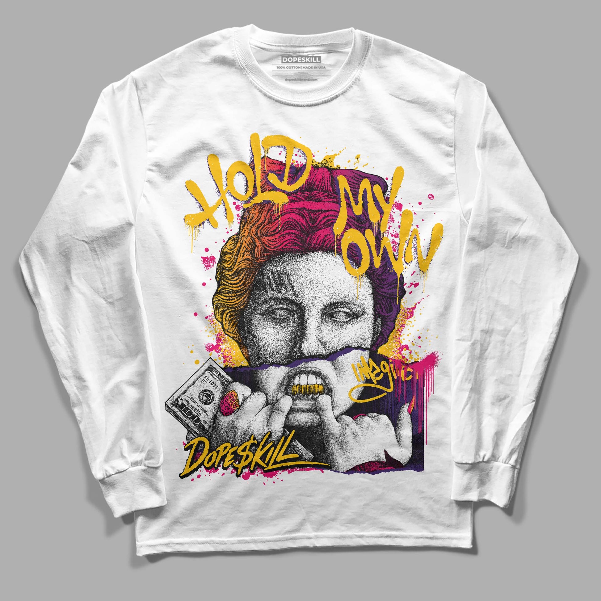 Jordan 3 Retro SP J Balvin Medellín Sunset DopeSkill Long Sleeve T-Shirt Hold My Own Graphic Streetwear - White