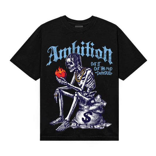 University Blue Sneakers DopeSkill T-Shirt Ambition Graphic Streetwear - Black