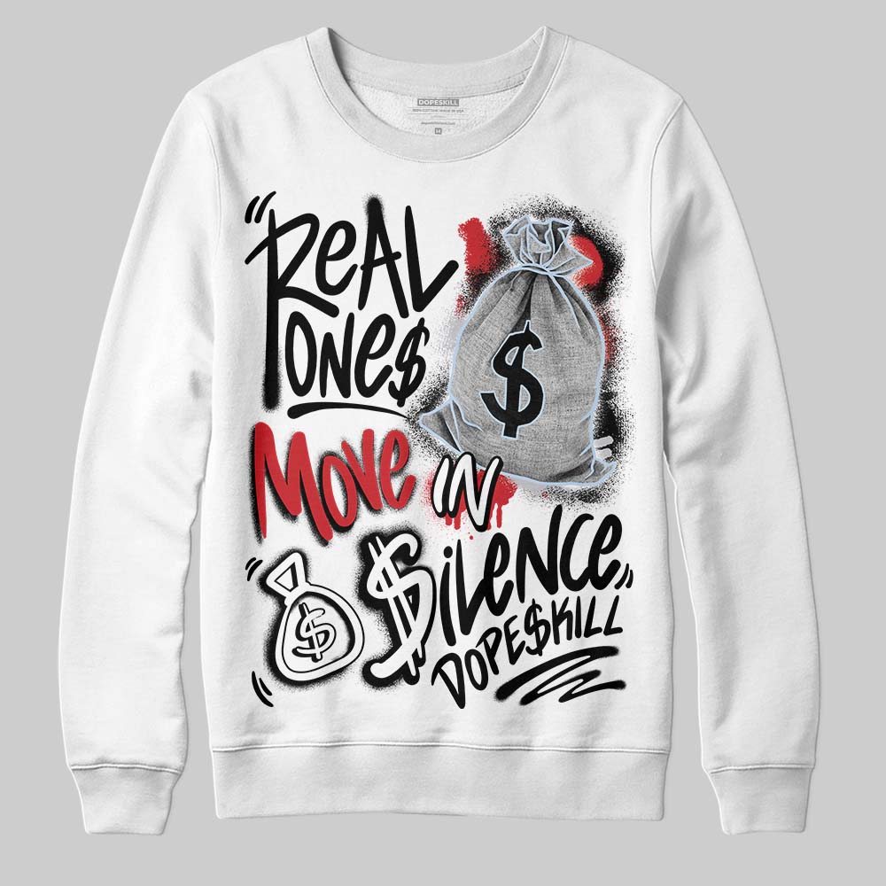 Jordan 5 Retro OG Black Metallic Reimagined DopeSkill Sweatshirt Real Ones Move In Silence Graphic Streetwear - White