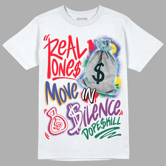 Jordan 1 Mid GS 'Six Championships' DopeSkill T-Shirt Real Ones Move In Silence Graphic Streetwear - White