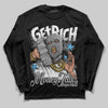 Jordan 10 OG “Steel” DopeSkill Long Sleeve T-Shirt Get Rich Graphic Streetwear - Black