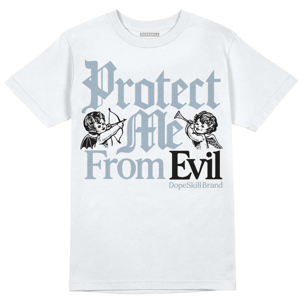 Jordan 13 “Blue Grey” DopeSkill T-Shirt Protect Me From Evil Graphic Streetwear - White 