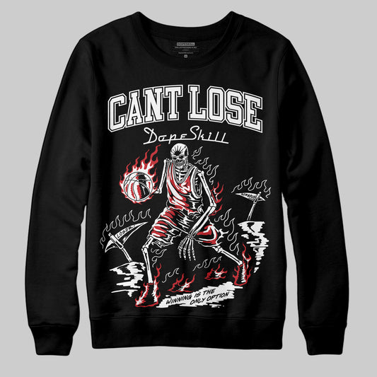 Jordan 11 Retro Low Bred (2025) DopeSkill Sweatshirt Cant Lose Graphic Streetwear - Black