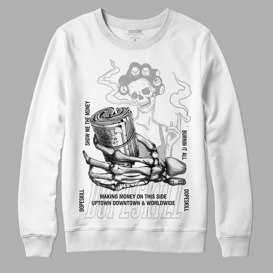 Dunk Low ‘Pure Platinum’ DopeSkill Sweatshirt Show Me The Money Graphic Streetwear - White