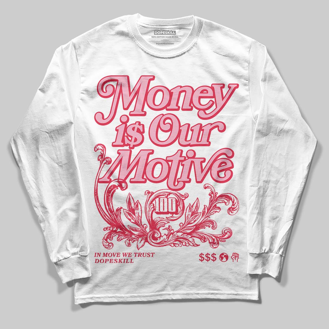 Dunk Low Valentine's Day (2026) DopeSkill Long Sleeve T-Shirt Money Is Our Motive Typo Graphic Streetwear - White