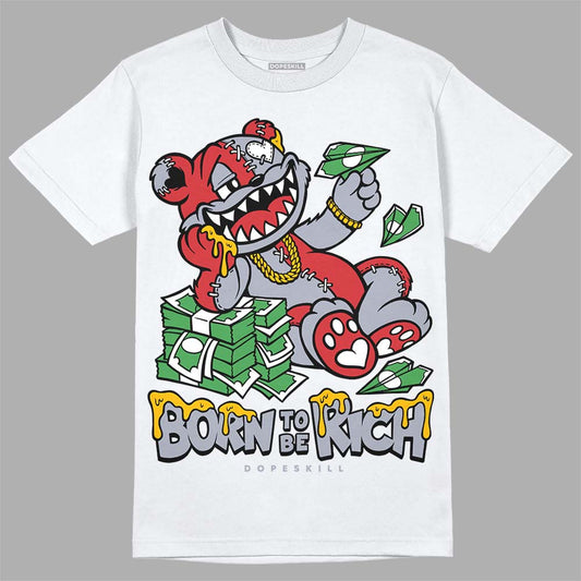 Jordan 4 “Bred Reimagined” DopeSkill T-Shirt Born To Be Rich Graphic Streetwear - White 