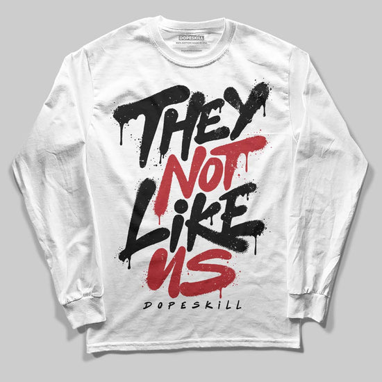 Jordan 14 Golf “Last Shot” DopeSkill Long Sleeve T-Shirt They Not Like Us Graphic Streetwear - White