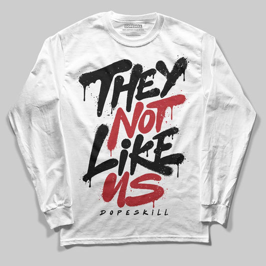 Jordan 14 Golf “Last Shot” DopeSkill Long Sleeve T-Shirt They Not Like Us Graphic Streetwear - White
