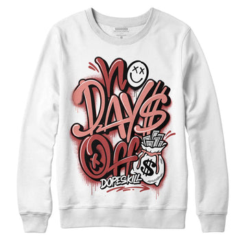 Jordan 13 “Dune Red” DopeSkill Sweatshirt No Days Off Graphic Streetwear - White 