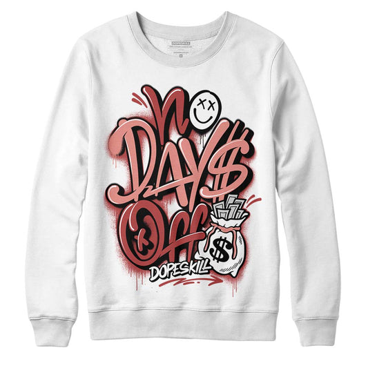 Jordan 13 “Dune Red” DopeSkill Sweatshirt No Days Off Graphic Streetwear - White 