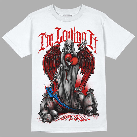 Jordan 1 Low OG “Black Toe” DopeSkill T-Shirt New I'm Loving It Graphic Streetwear - White