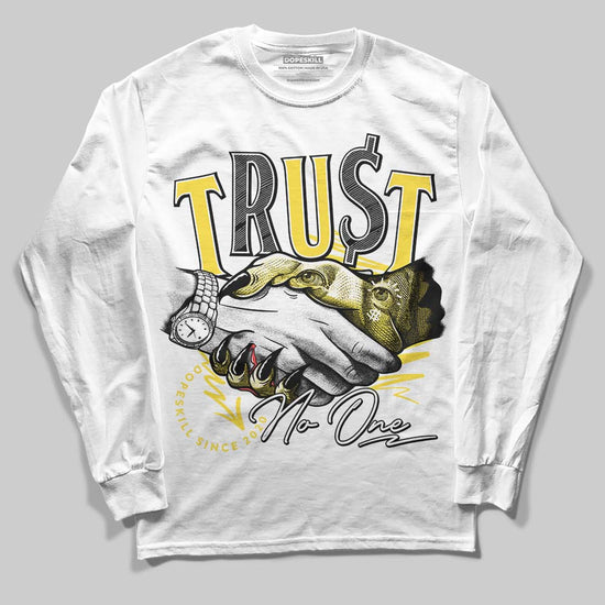 Wmns Air Jordan 11 Low 'Yellow Snakeskin' DopeSkill Long Sleeve T-Shirt Trust No One Graphic Streetwear - White 