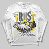 Wmns Air Jordan 11 Low 'Yellow Snakeskin' DopeSkill Long Sleeve T-Shirt Trust No One Graphic Streetwear - White 