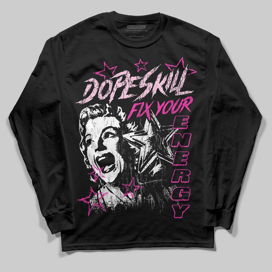 Pink Sneakers DopeSkill Long Sleeve T-Shirt Fix Your Energy Graphic Streetwear - Black