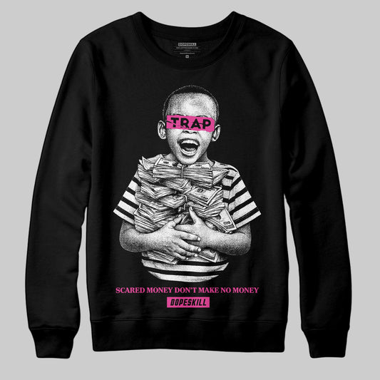 Pink Sneakers DopeSkill Sweatshirt Scared Money Don't Make No Money Graphic Streetwear - Black