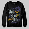 Jordan 4 Retro Lakers DopeSkill Sweatshirt You’re Lost Without Me Graphic Streetwear - Black