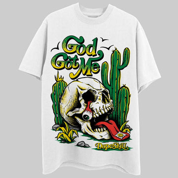 Dunk Low Reverse Brazil DopeSkill T-Shirt God Got Me Graphic Streetwear - White