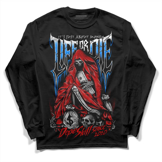 Jordan 11 Retro Cherry DopeSkill Long Sleeve T-Shirt Life or Die Graphic Streetwear - Black