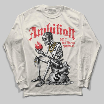 Jordan 1 Retro High OG “Sail” DopeSkill Long Sleeve T-Shirt Ambition Graphic Streetwear